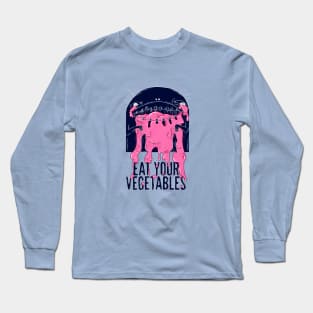 Eat Your Vegetables Long Sleeve T-Shirt